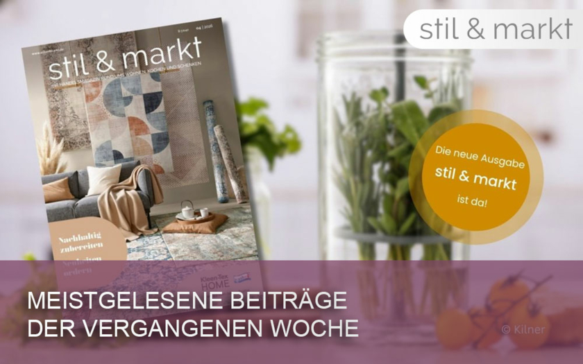 Meist-gelesen-stilundmarkt-KW-28 Copyright Kilner