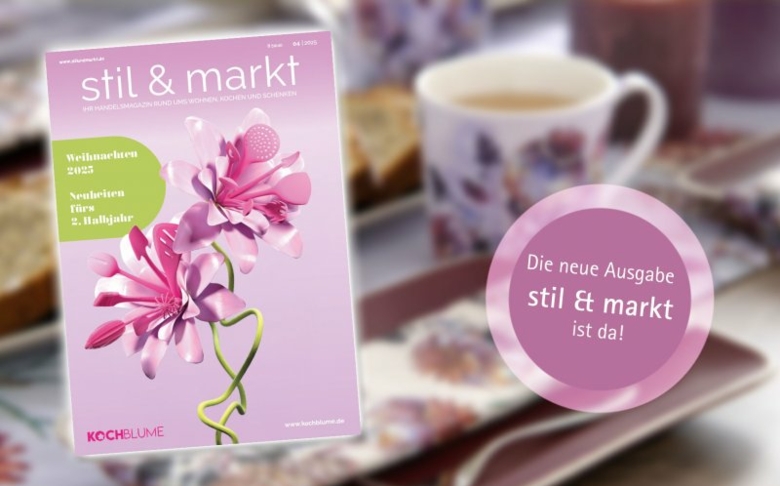 Die stil & markt-Ausgabe 4/2025 ist erschienen!