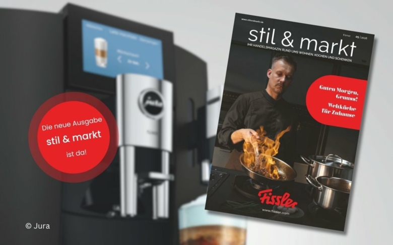 Die stil & markt-Ausgabe 5/2026 ist da!